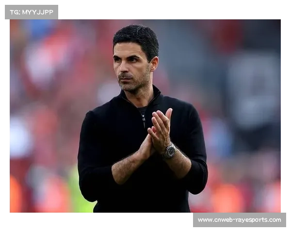 阿尔特塔续约在即,阿森纳坚信其能带队夺冠